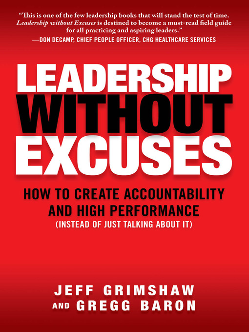 Title details for Leadership Without Excuses by Jeff Grimshaw - Available